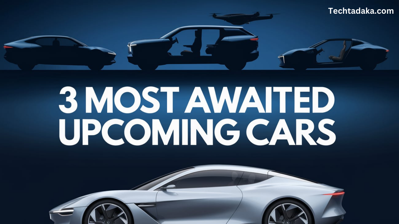 3 Most Awaited Upcoming Cars